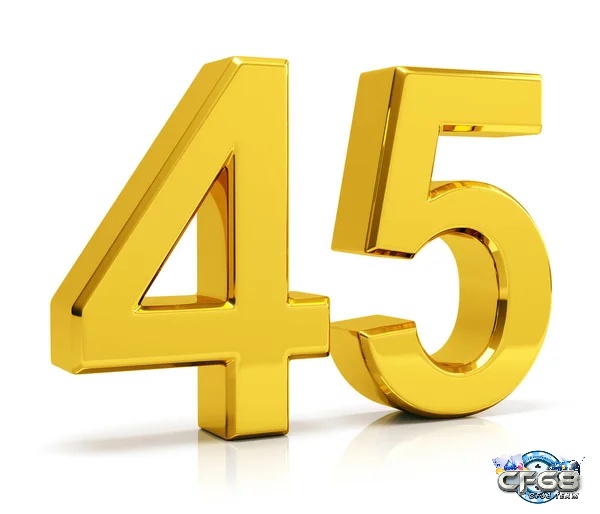Ý nghĩa số 45 trong phong thủy và đề về 45 hôm sau đánh lô gì
