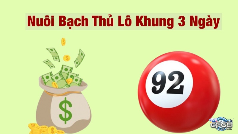Nuôi bạch thủ lô khung 3 ngay có ưu điểm dễ nắm bắt cũng như tối ưu được lợi nhuận